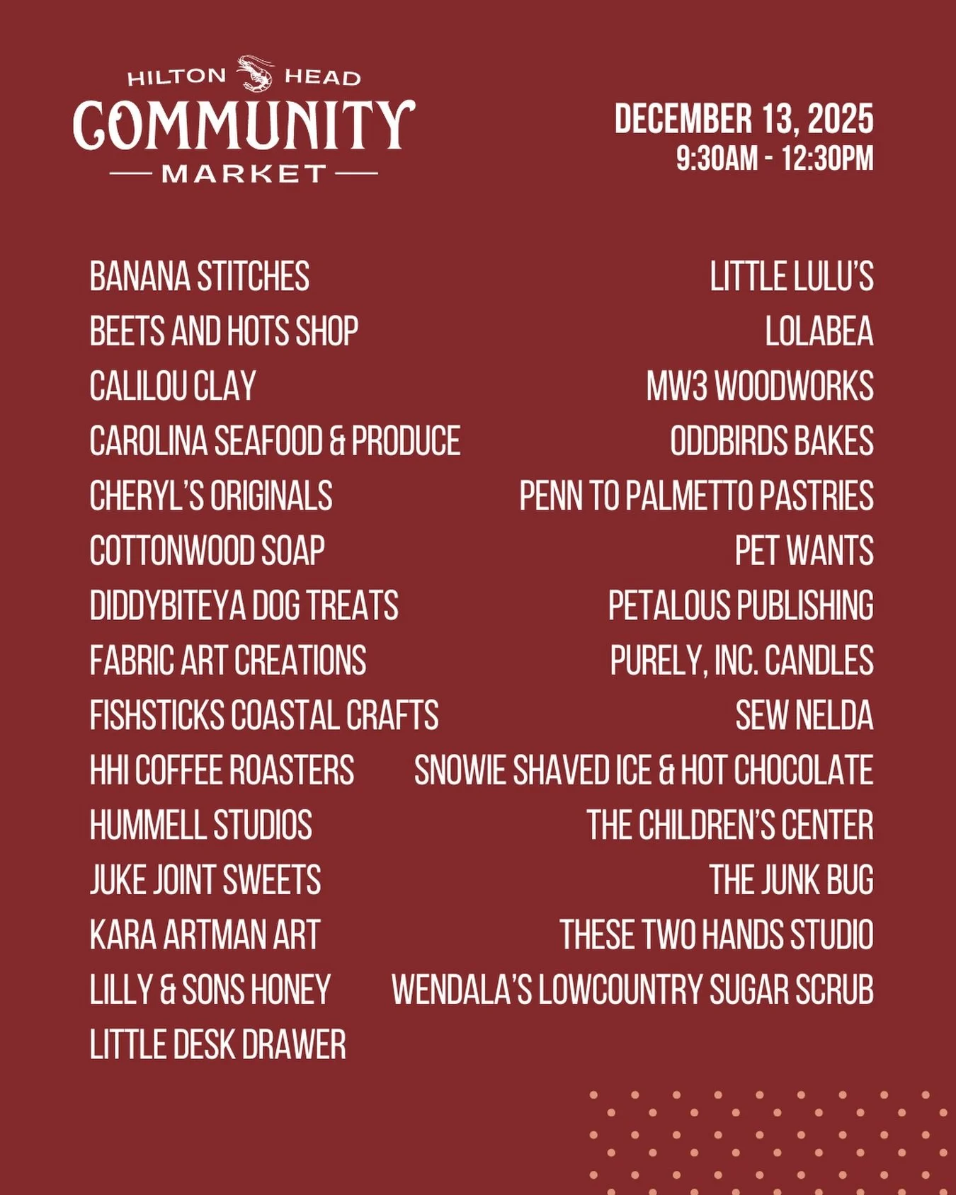 Don&rsquo;t miss the Hilton Head Community Market this Saturday!

🗓️ This Saturday, December 13th
⏰ 9:30-12:30
📍Shelter Cove Community Park

Vendors!
@bananastitchesco 
@beetsandhotsoystore 
@calilouclay 
@cheryloriginals 
@cottonwoodsoap 
@diddybi