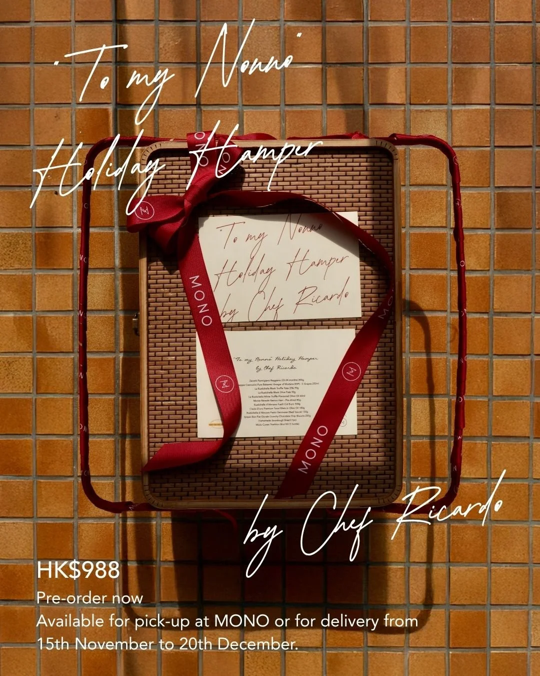 The moment is here: &quot;To My Nonno&quot; Holiday Hamper is more than just a gift&mdash;it&rsquo;s an edible love letter from Chef Ricardo to his Italian grandfather. In celebration of MONO's 6th anniversary, this exclusive collection is filled wit