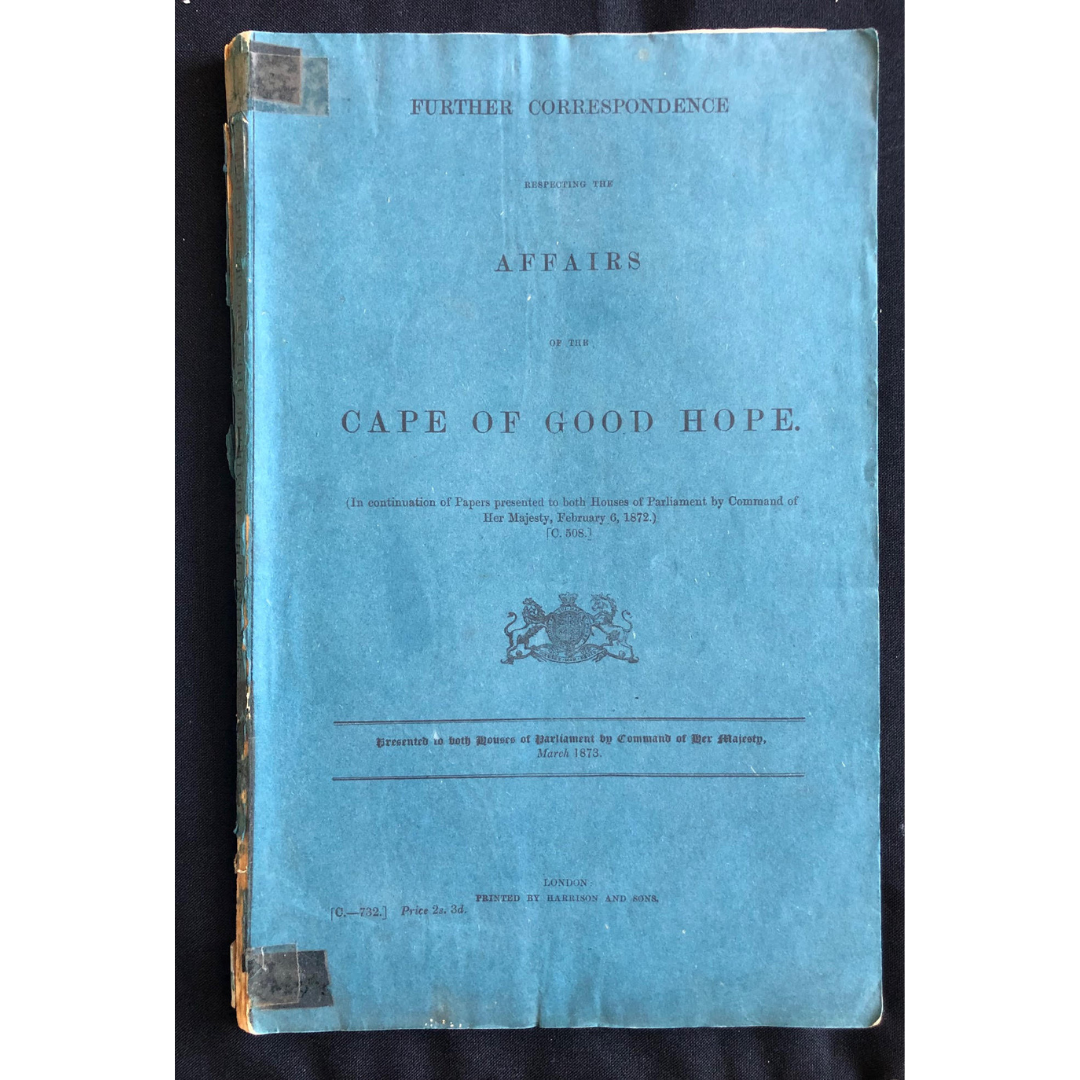 Blue Book – Affairs of the Cape of Good Hope 1873 R1,500