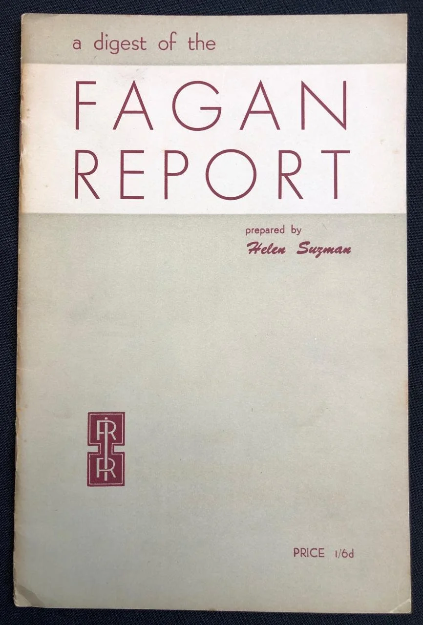 A Digest of the Fagan Report prepared by Helen Suzman (1952)