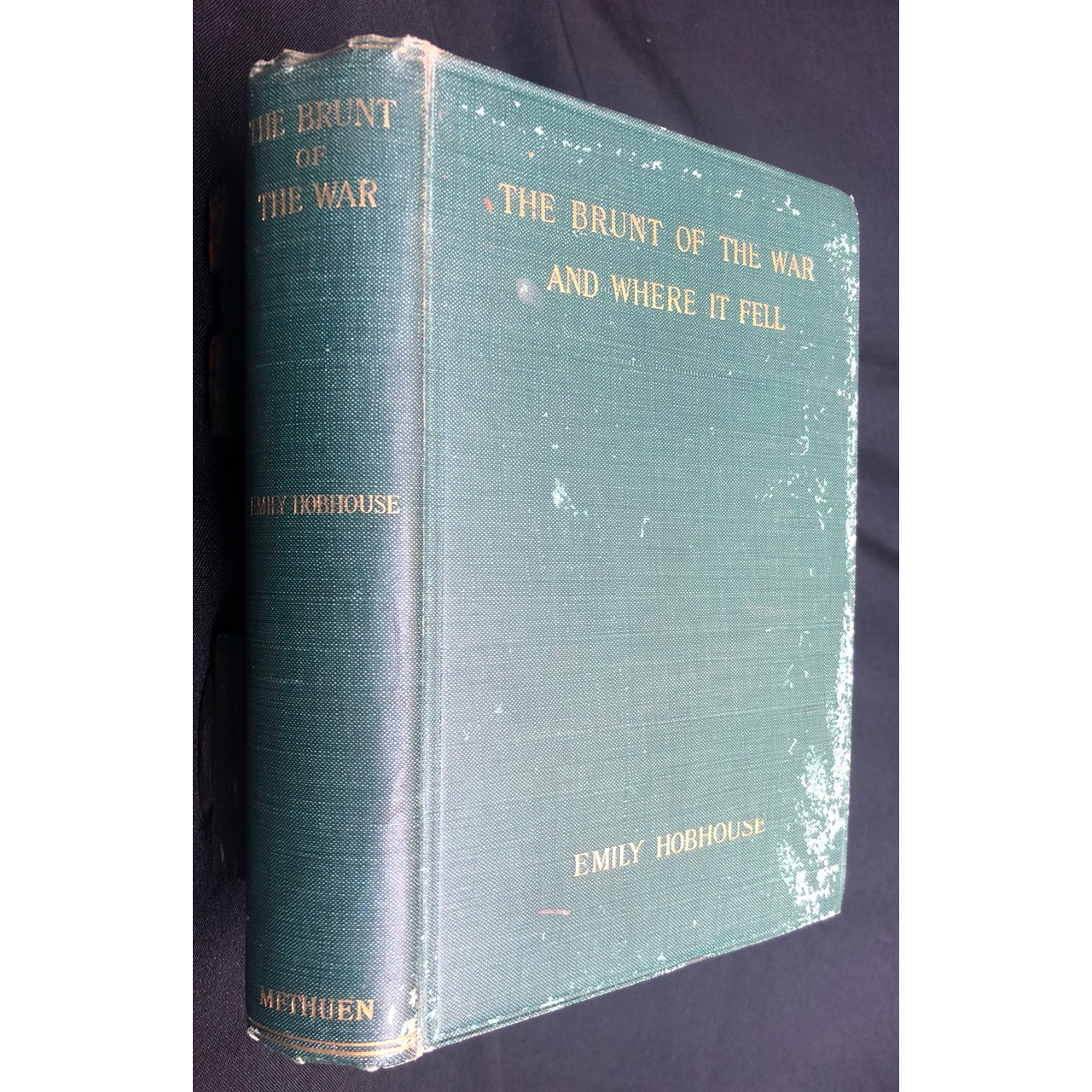 The Brunt of The War, Emily Hobhouse (1902) R3,000