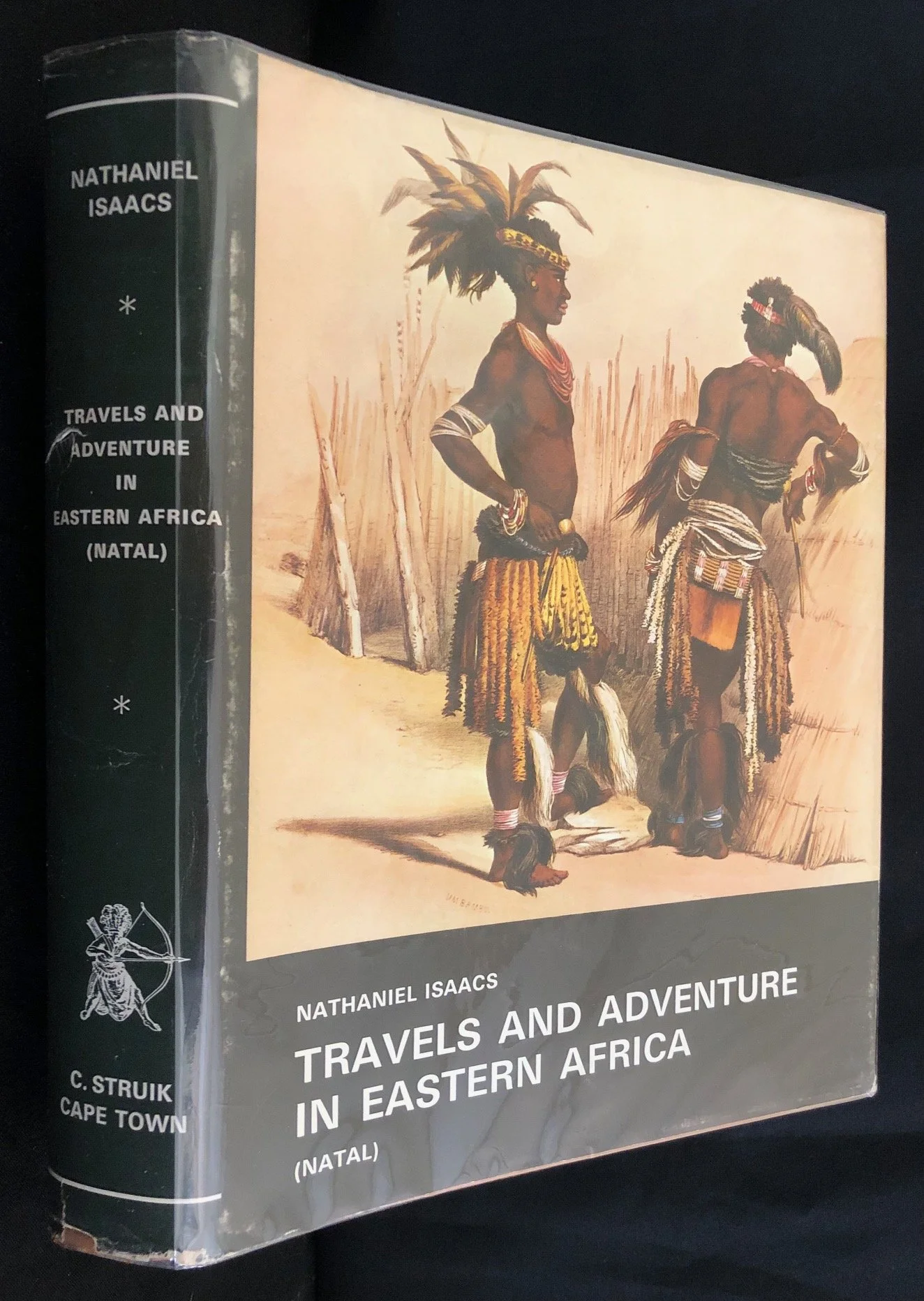 Nathaniel Isaacs' Travels and Adventures in Eastern Africa. Deluxe reprint by C. Struik (1970)