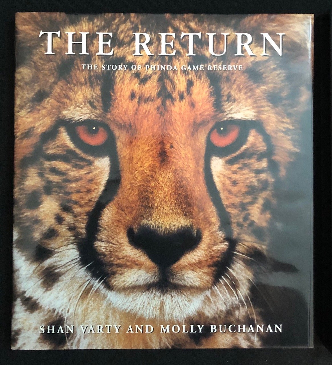 The Return: The Story of Phinda Game Reserve by Shan Varty and Molly Buchanan (1999)