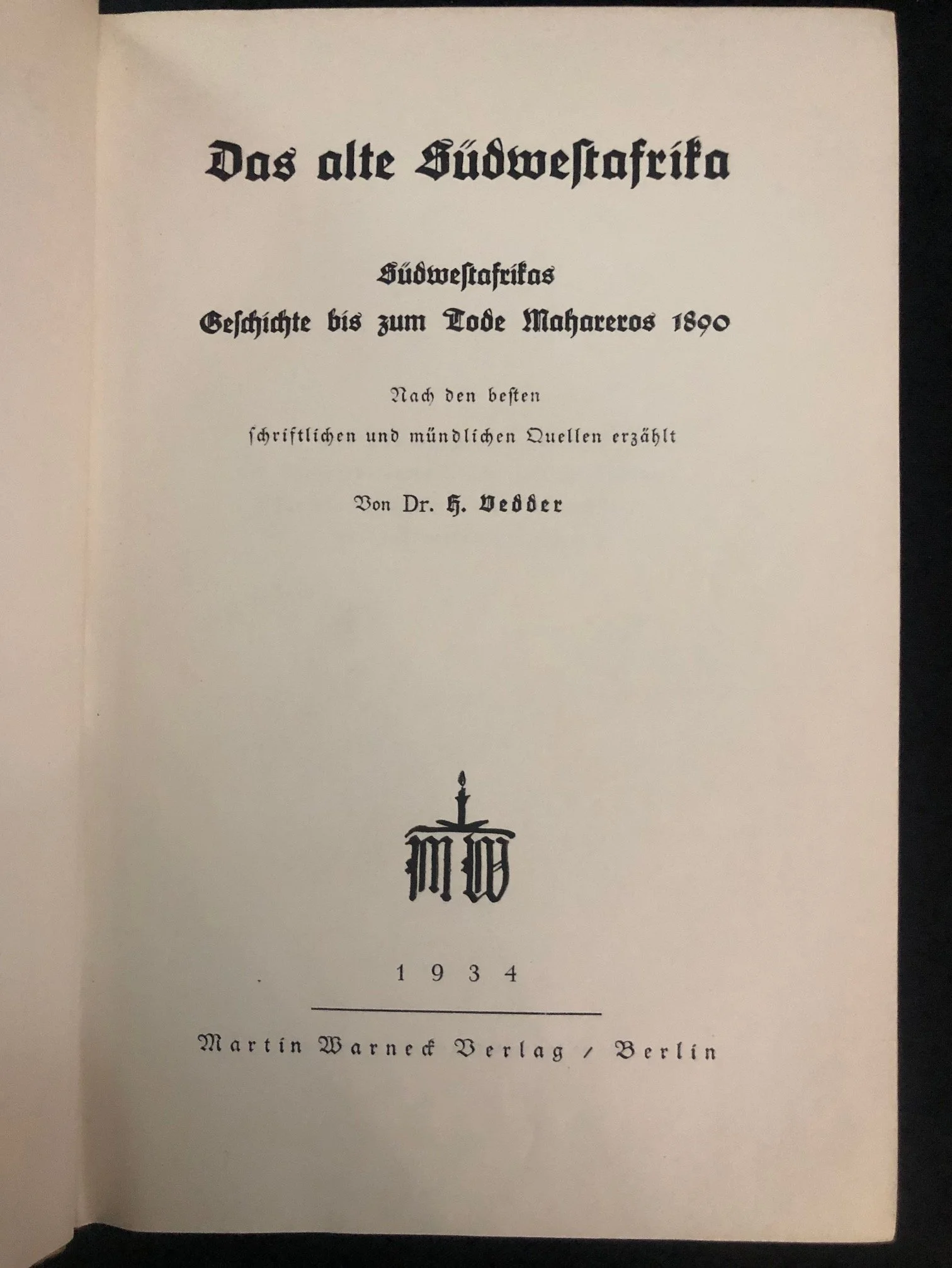 Das alte Südwestafrika (The Old South West Africa) by Dr. Heinrich Vedder (1934)