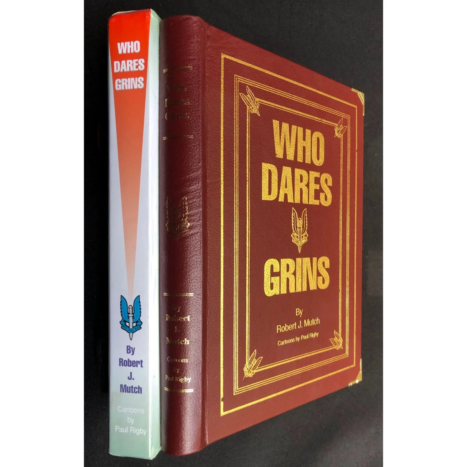 Who Dares Grins: The Human Side of the Australian SAS R1,000