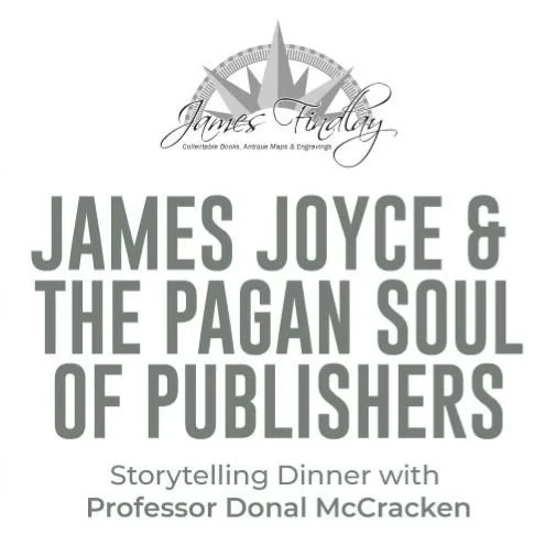 James Joyce and the Pagan Soul of Publishers – Storytelling Dinner with Professor Donal McCracken
