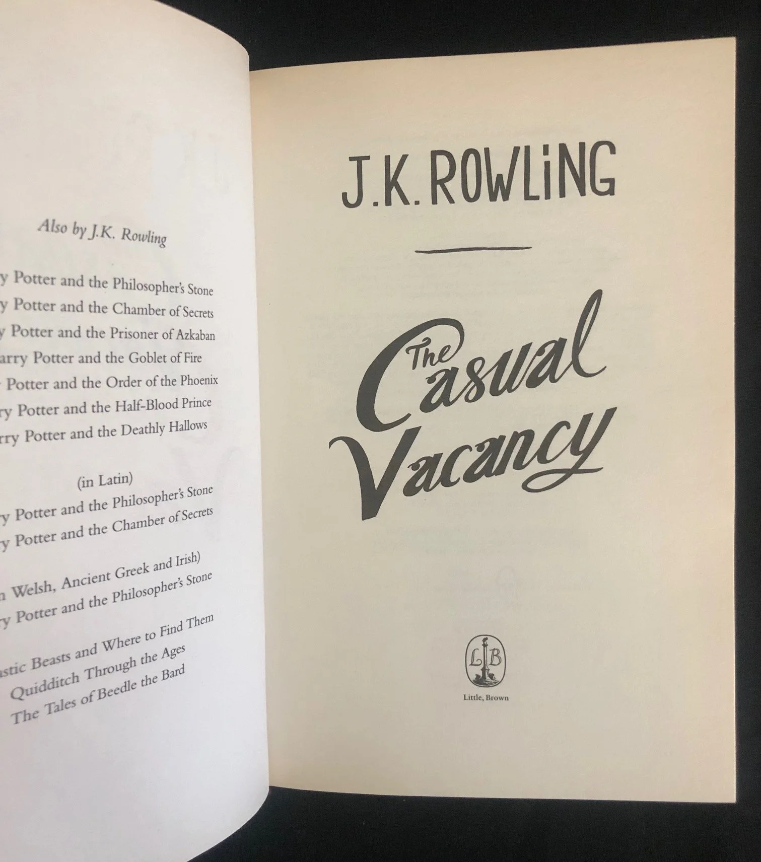 The Casual Vacancy by J.K. Rowling, First edition (2012)