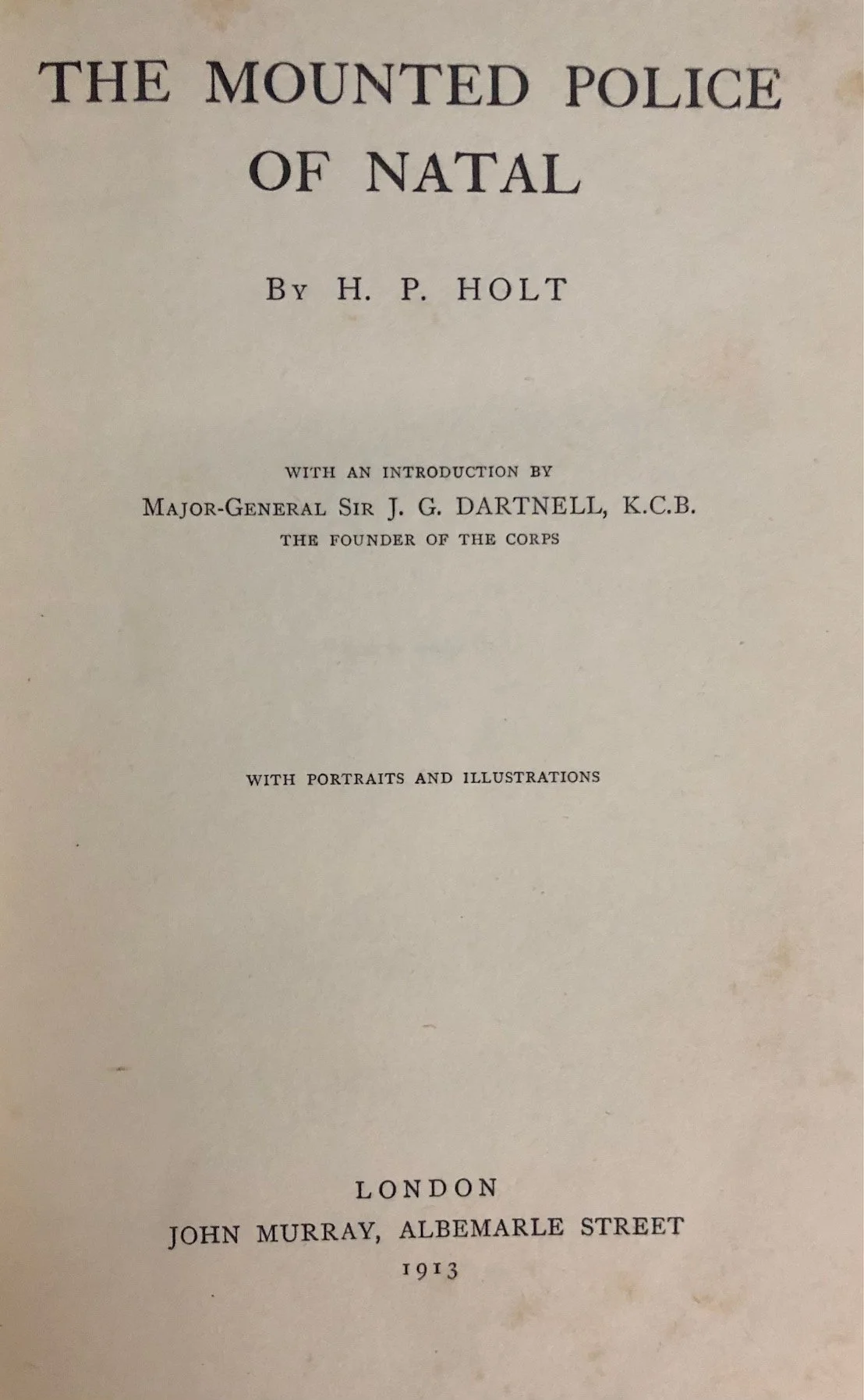 H.P. Holt’s The Mounted Police of Natal, Ex libris Killie Campbell (1913).