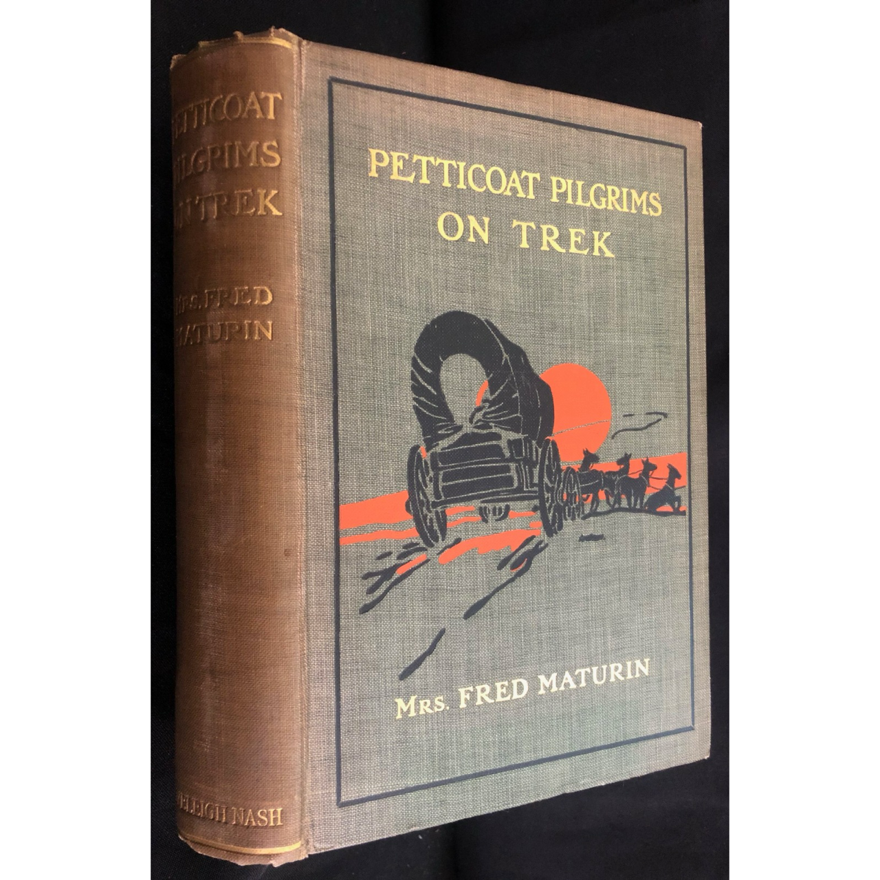 Petticoat Pilgrims on Trek by Edith Emily Maturin (1909) R1,250