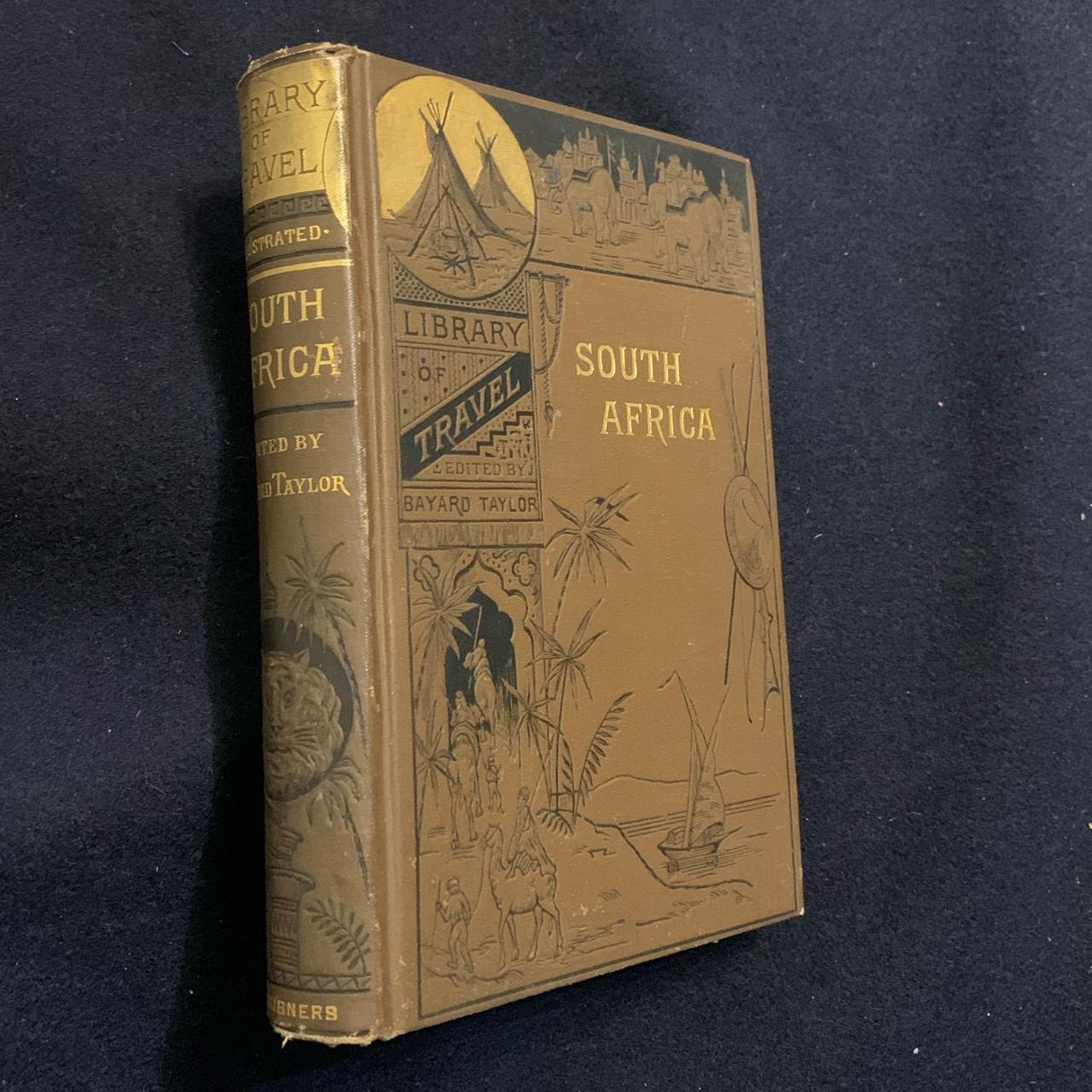 Travels in South Africa edited by Bayard Taylor 1881 R1,250