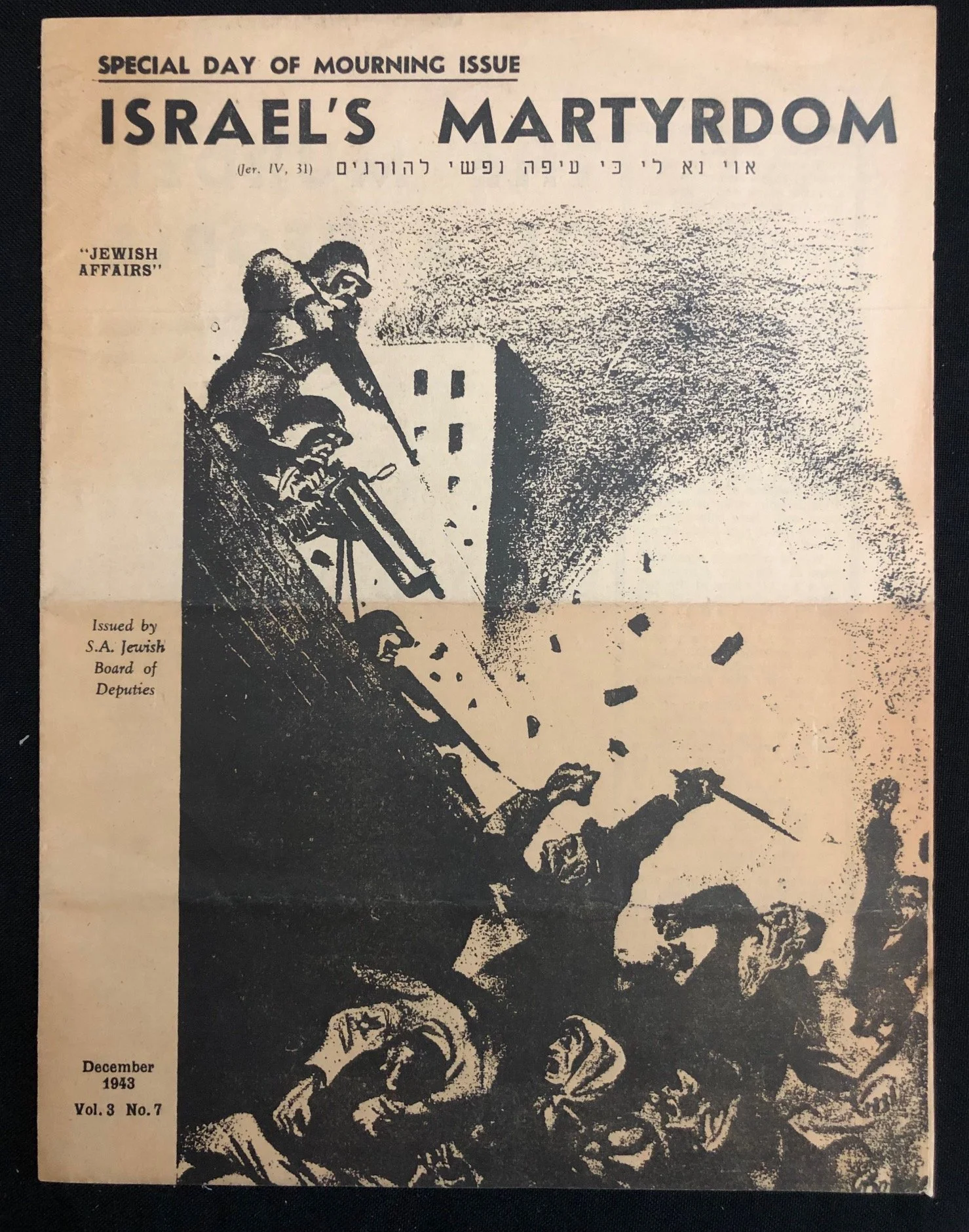 December 1943 issue of Jewish Affairs "Israel's Martyrdom," - Holocaust