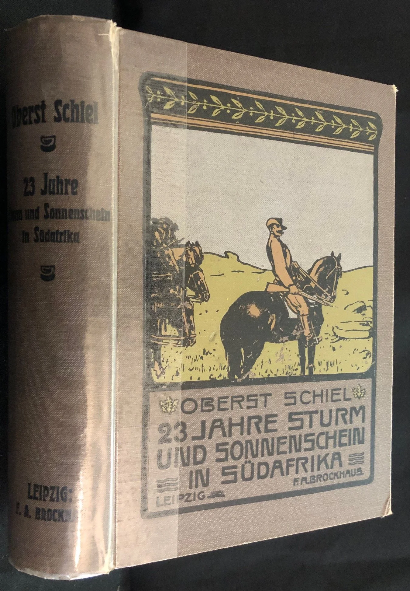 Adolf Schiel’s 23 Jahre Sturm und Sonnenschein in Südafrika