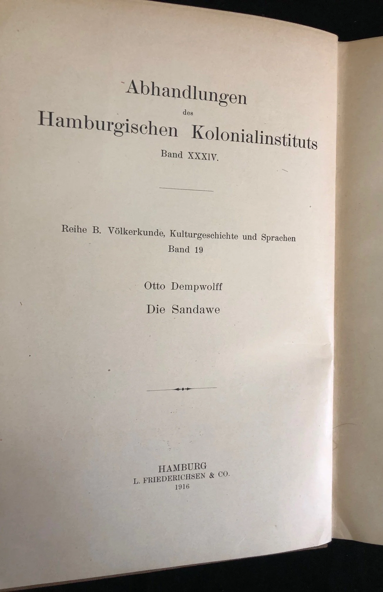Die Sandawe: Linguistisches und ethnographisches Material aus Deutsch-Ostafrika