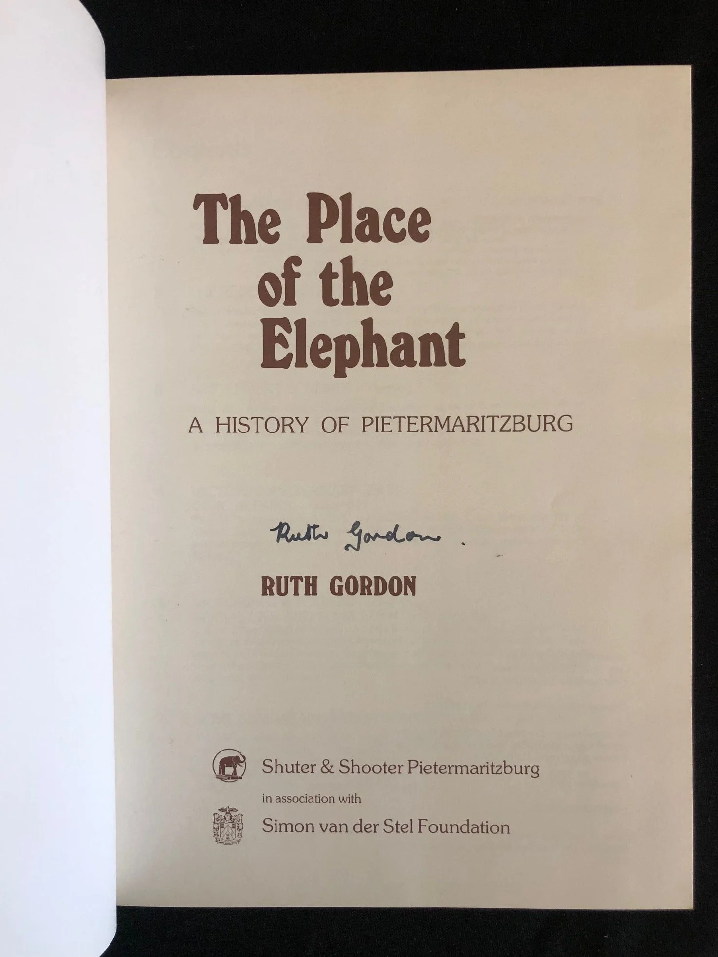 The Place of the Elephant: A History of Pietermaritzburg, by Ruth Gordon. 