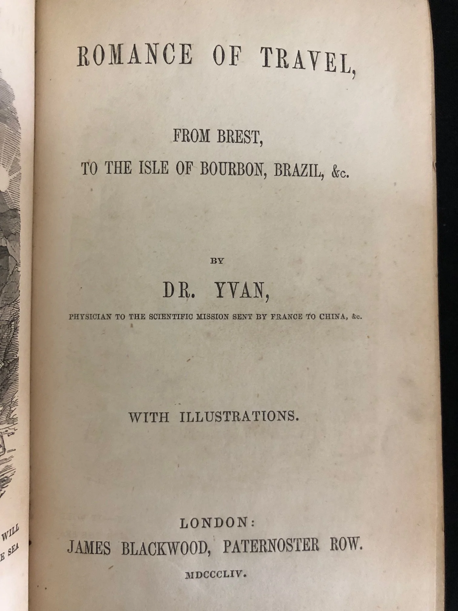 Dr. Melchior-Honoré Yvan’s Romance of Travel, From Brest to the Isle of Bourbon, Brazil, &c (1854)