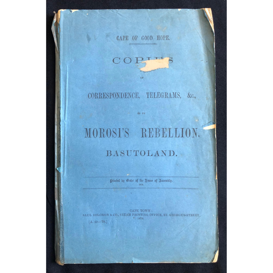 Blue Book – Morosi's Rebellion (Basutoland) 1879 R2,000
