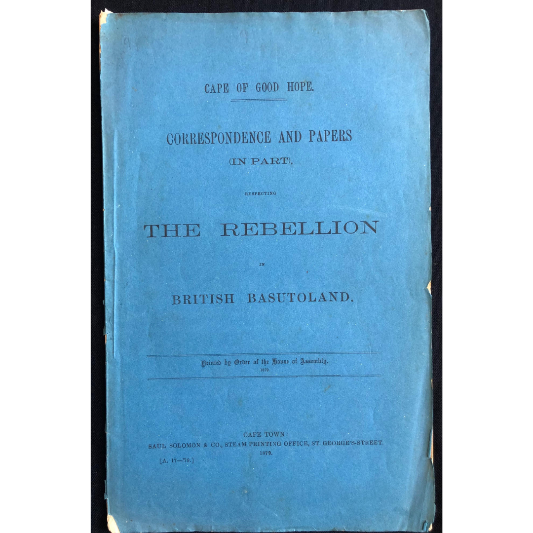 Blue Book – The Rebellion In British Basutoland 1879 R2,000