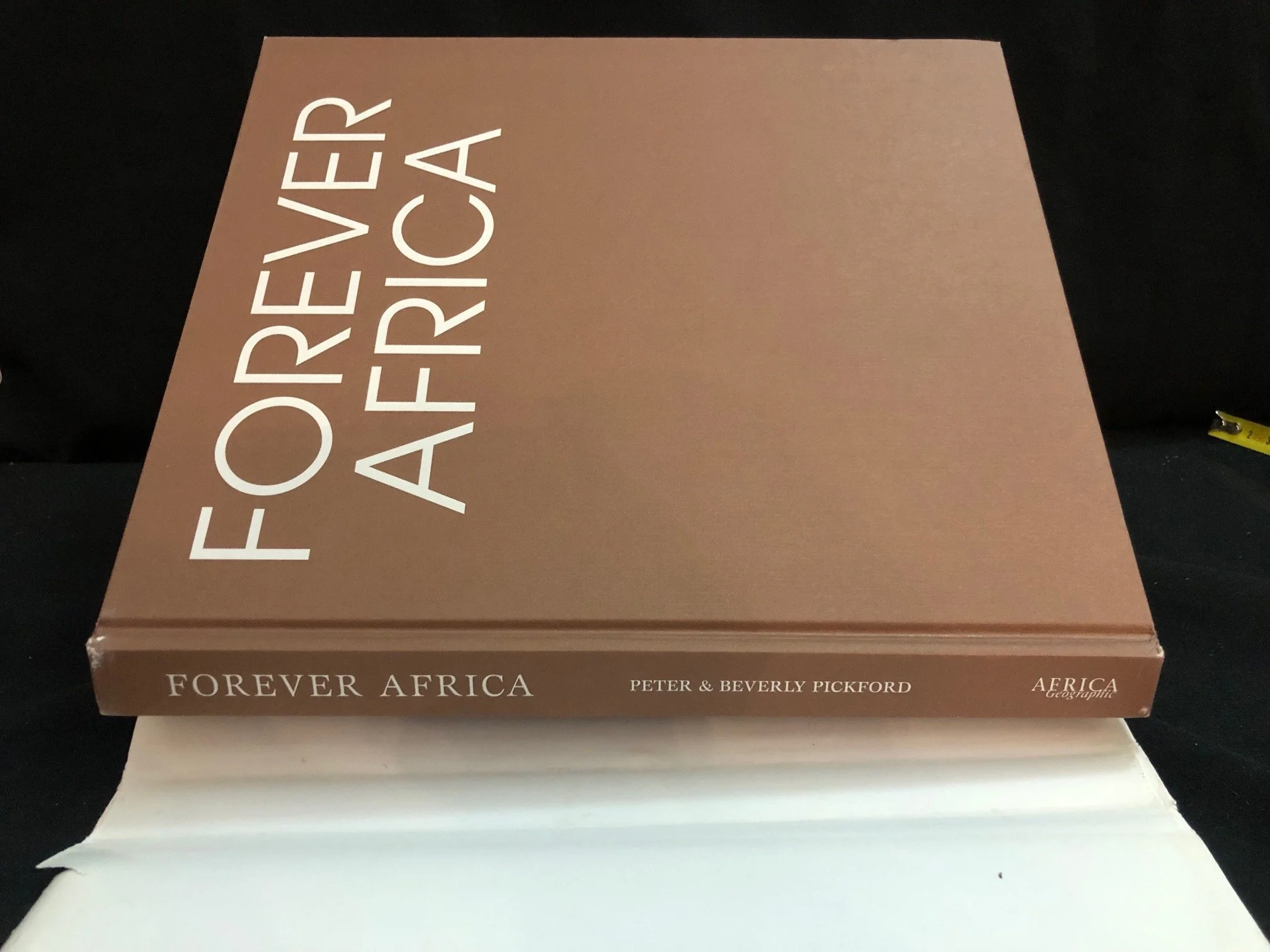 Forever Africa: A Journey from the Cape of Good Hope to Morocco by Peter and Beverly Pickford (2004)
