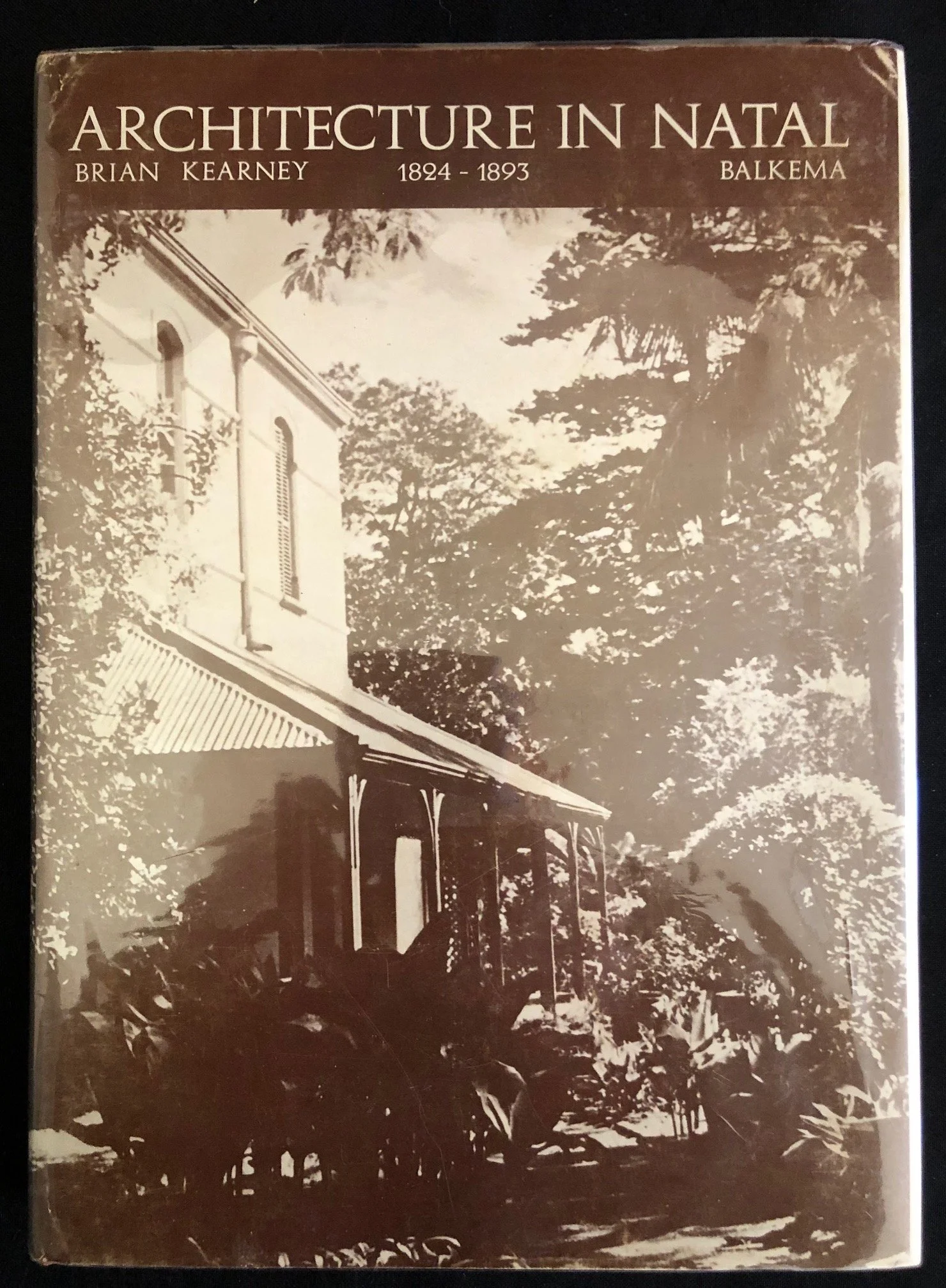 Architecture in Natal from 1824 to 1893 by Brian Kearney (1973)