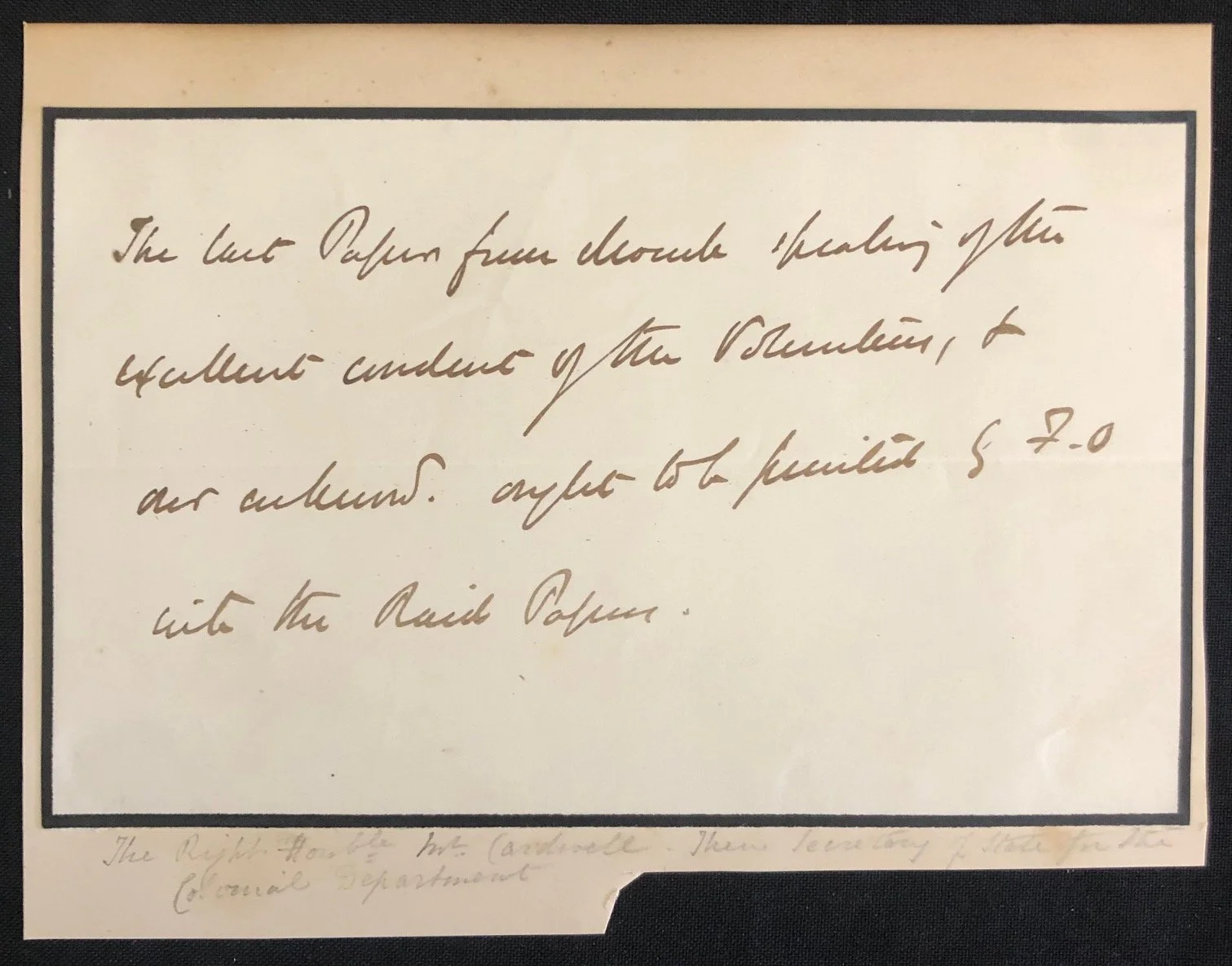 Message by Edward Cardwell - Secretary of State for the Colonies (1864–1866). Ref: Frontier Wars.