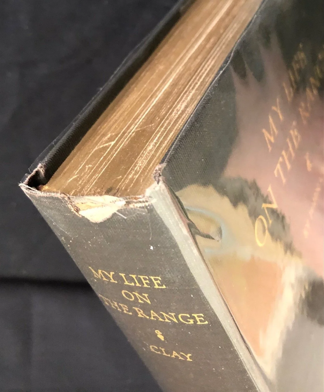 My Life on The Range (as a cowboy) inscribed by the author John Clay (1924)