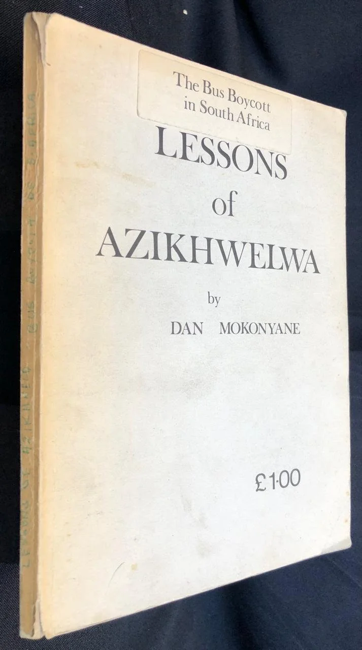 Lessons in Azikhwelwa by Dan Mokonyane, banned (1957)