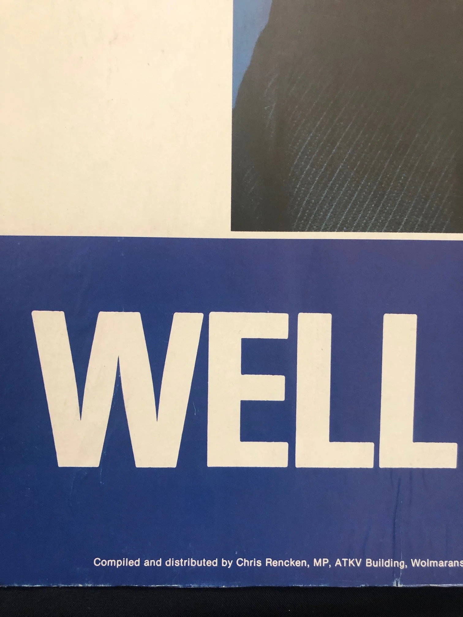 NP "Well Done" Poster featuring P.W. Botha (1984)