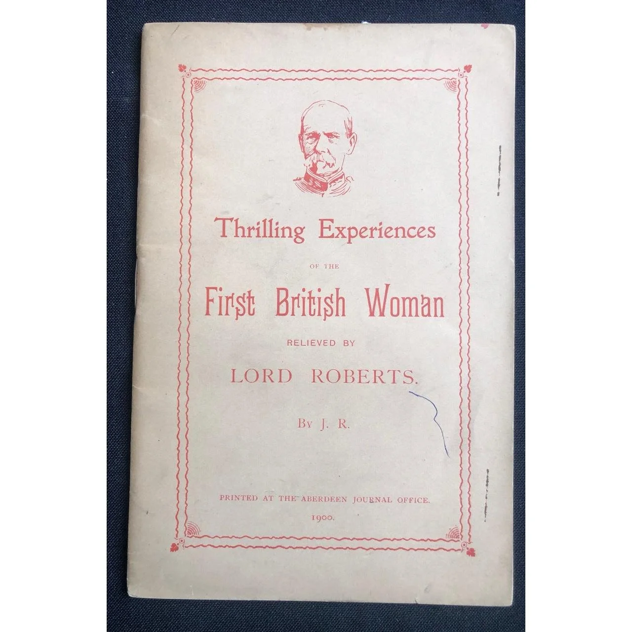 Thrilling Experiences of the First British Woman Relieved by Lord Roberts (1900) R2,000