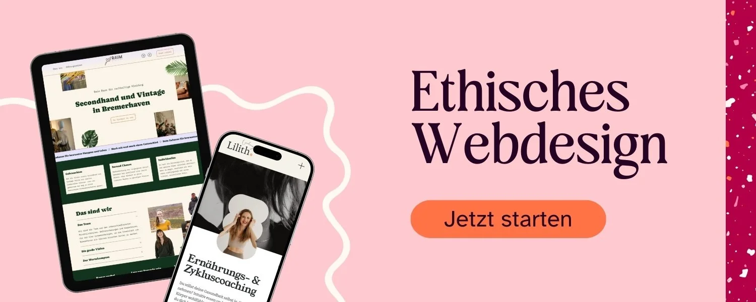 Ethisches Webdesign - jetzt starten