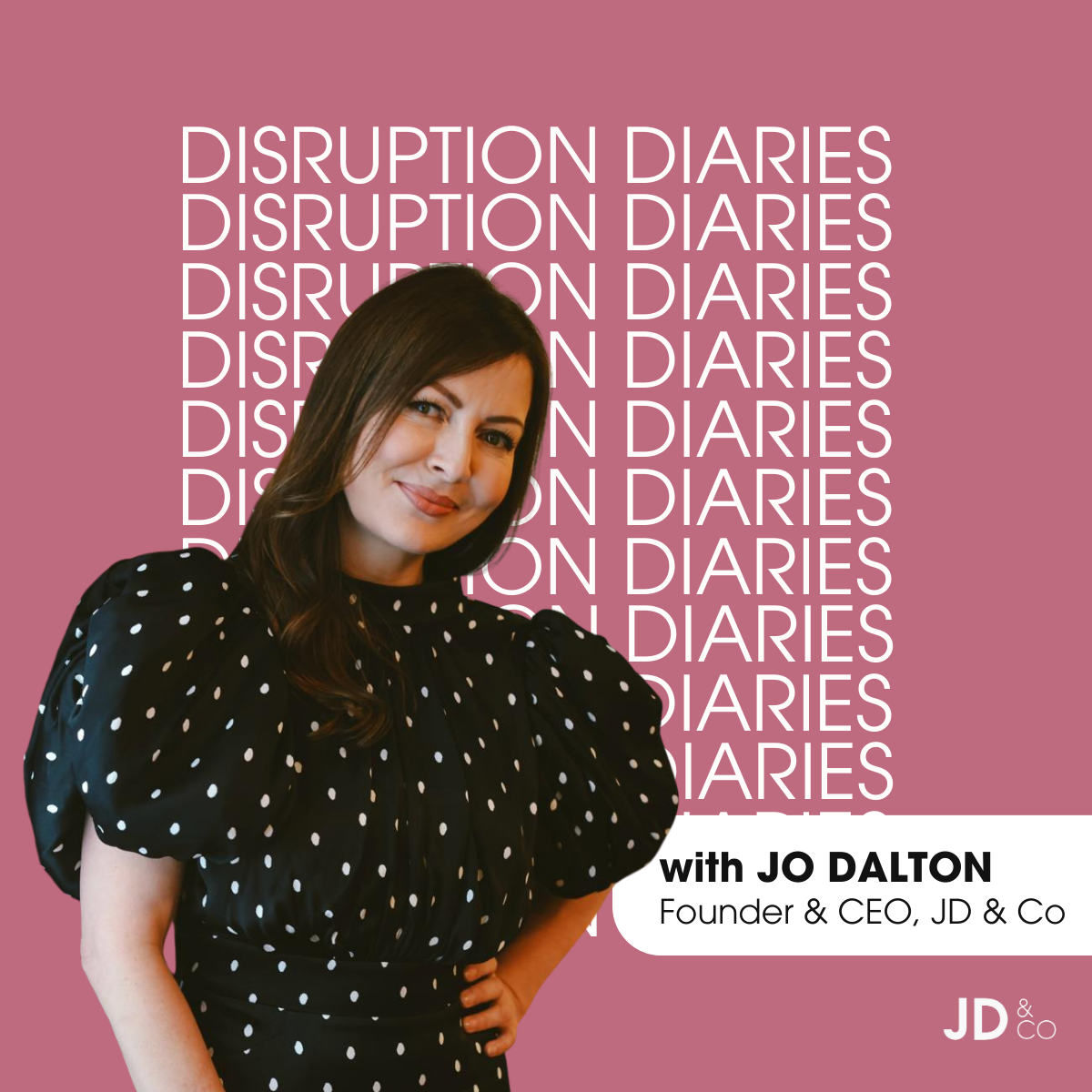 Disruption Diaries - LinkedIn Intro - Jo.png