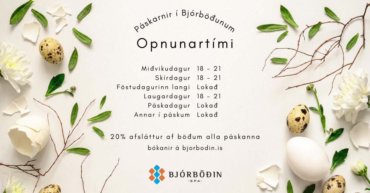 20% afsl&aacute;ttur &iacute; Bj&oacute;rb&ouml;&eth; um P&aacute;skana, b&oacute;kanir &aacute; bjorbodin.is🐣
Str&ouml;ndin bistro, veitingasta&eth;urinn &iacute; Bj&oacute;rb&ouml;&eth;unum ver&eth;ur me&eth; t&oacute;nlistarbing&oacute; &aacute; 