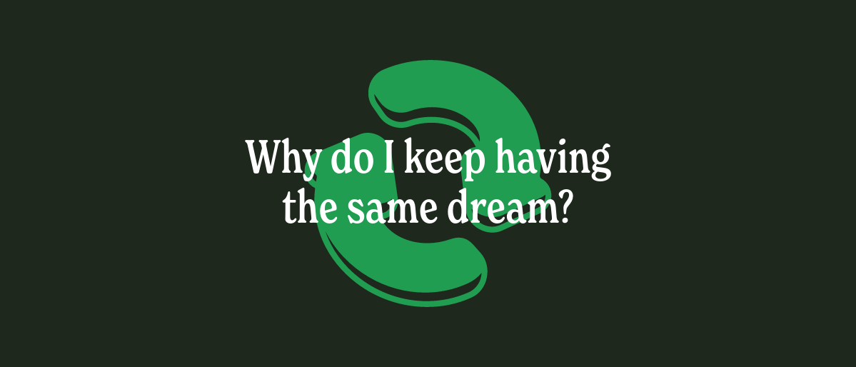 Repetitive dreams and what to do about them