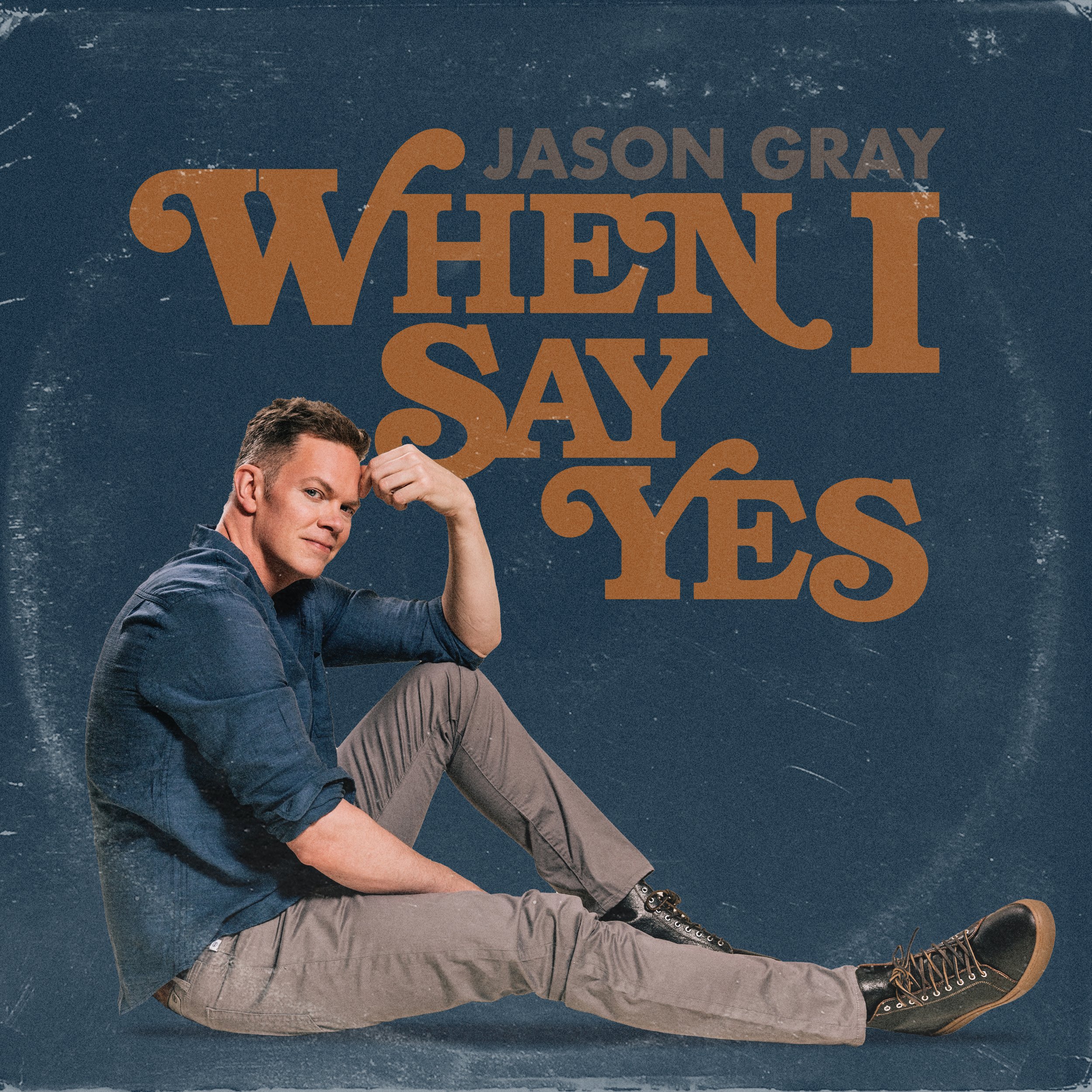 JasonGray-WhenISayYes-CVR.jpg