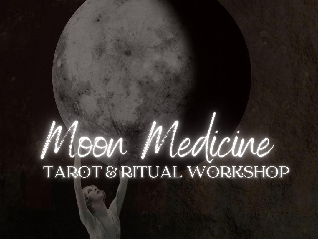 Moon Medicine: Tarot &amp; Ritual Workshop | Waning Gibbous