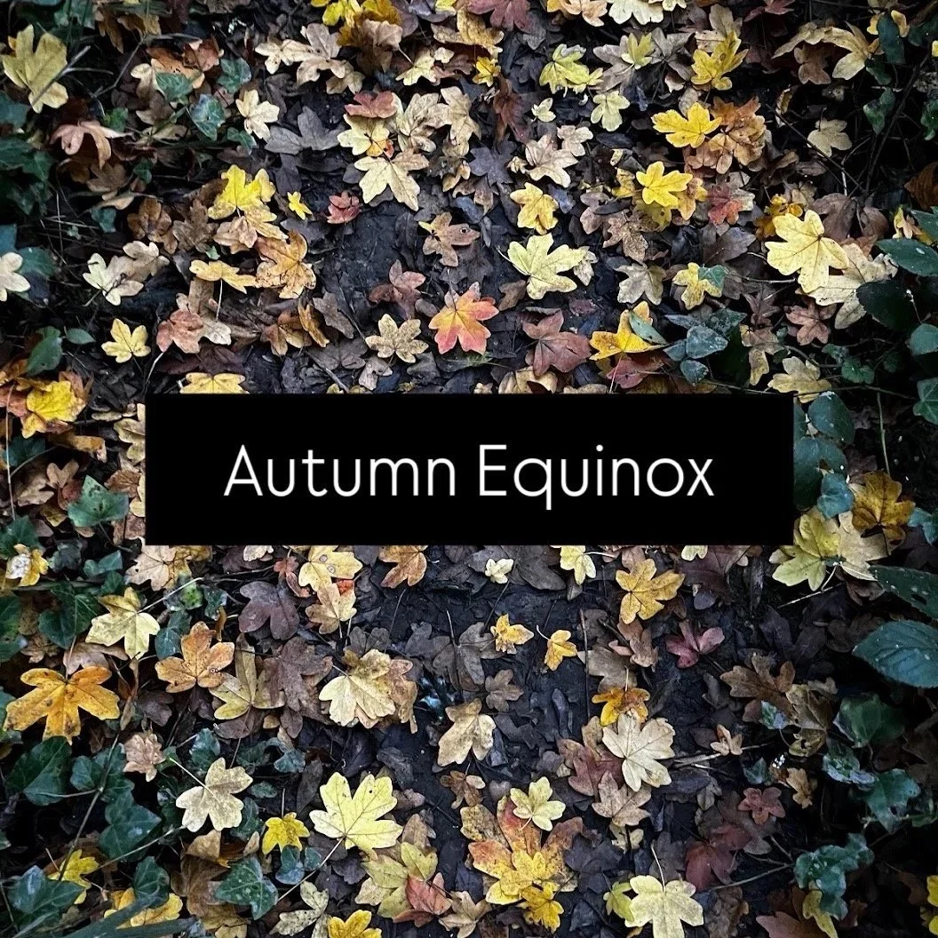 Autumn Equinox; Gather, Return and Release (Free Ritual Download)