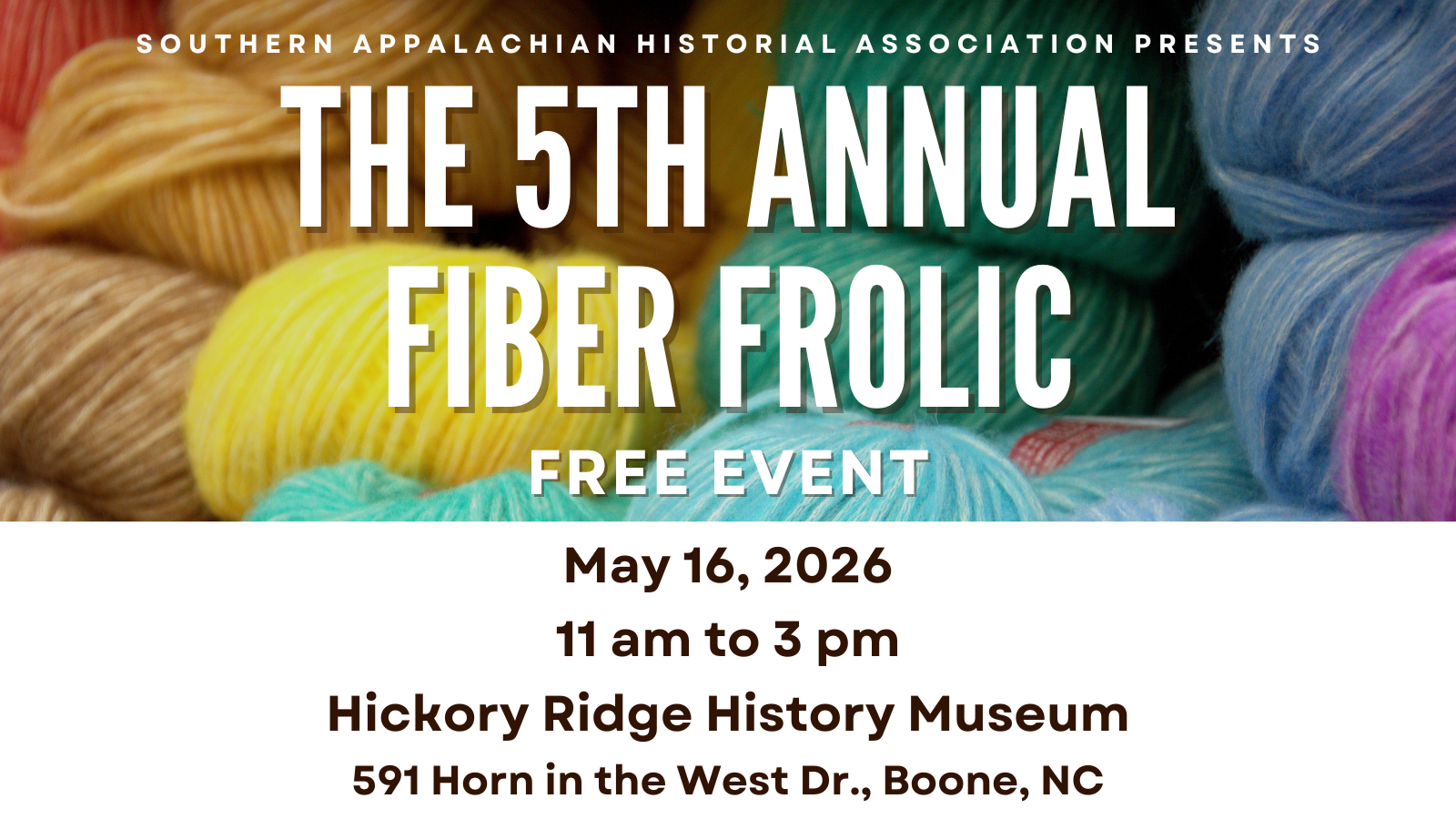 Fifth Annual Fiber Frolic at Hickory Ridge History Museum
