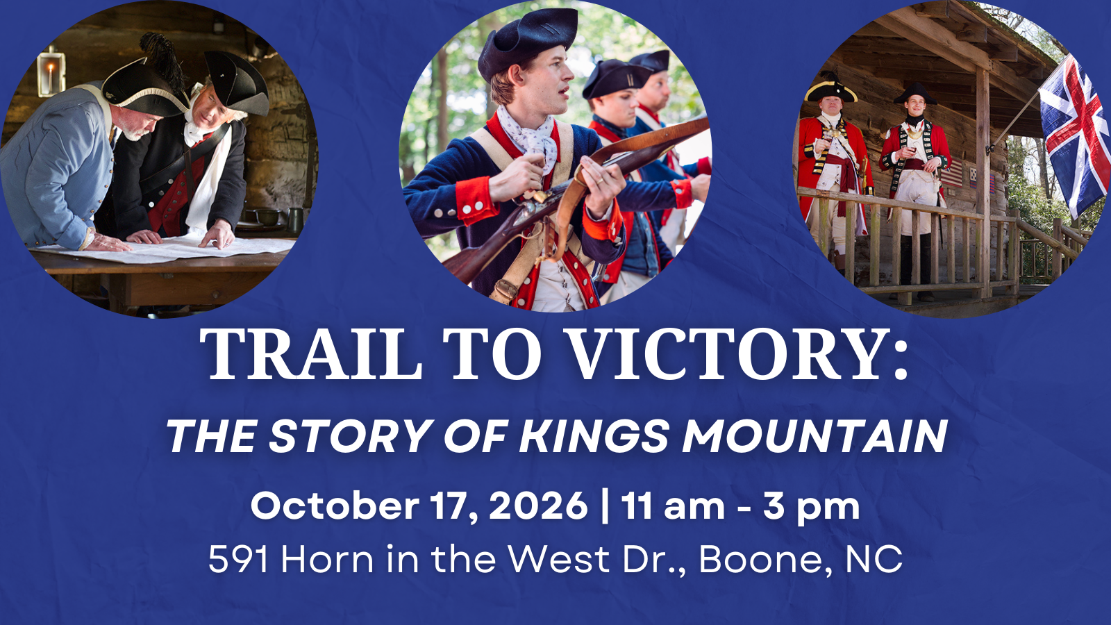 Trail to Victory: The Story of Kings Mountain