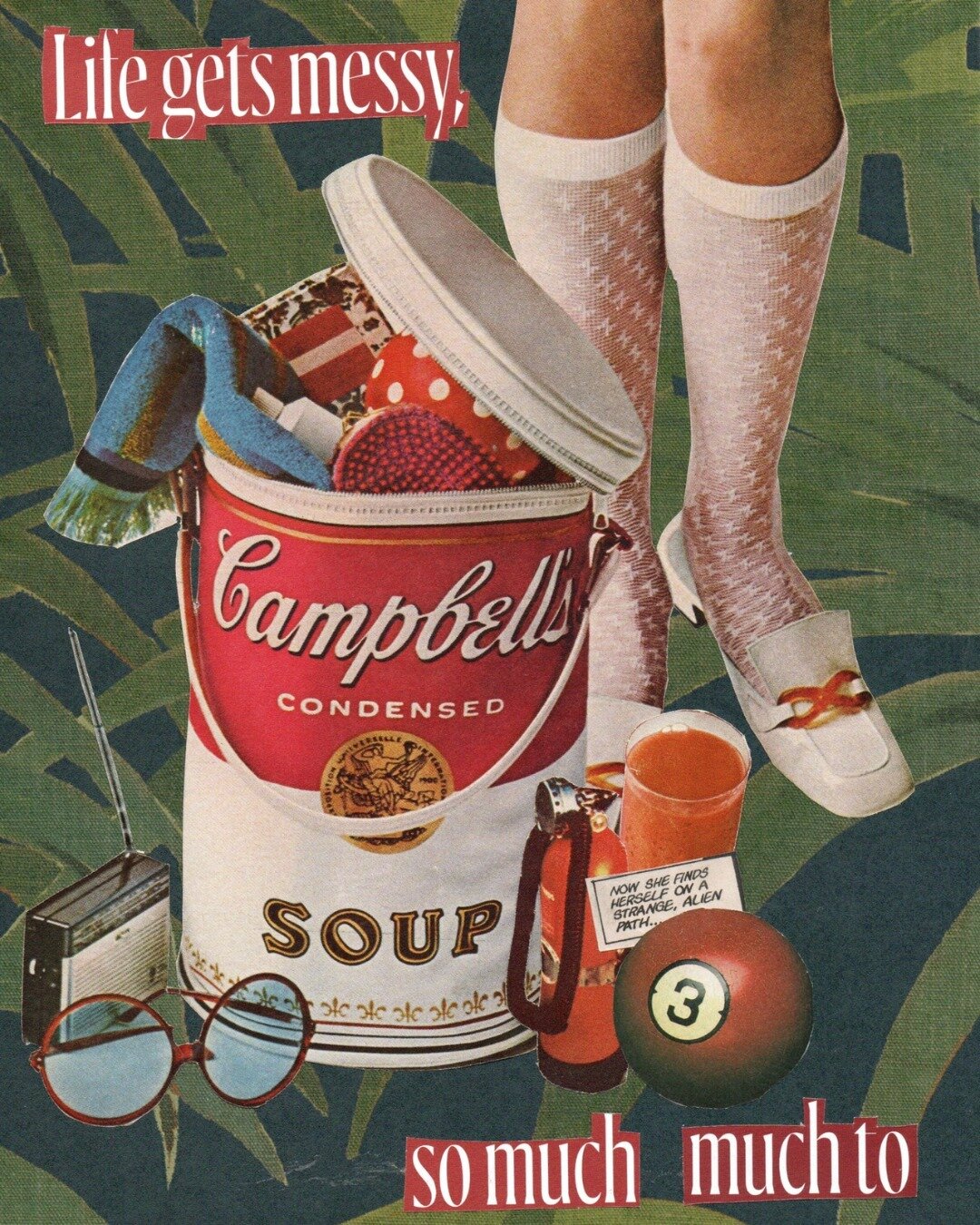 life gets messy 🥫 (handcut, 2023)

if you ever find one of these campbell soup bags while out and about, pls let me know bc im dying to find one 🍅 

[#collageart #collageartist #collageartwork #collageartworks #collageartists #collageartistsoninsta