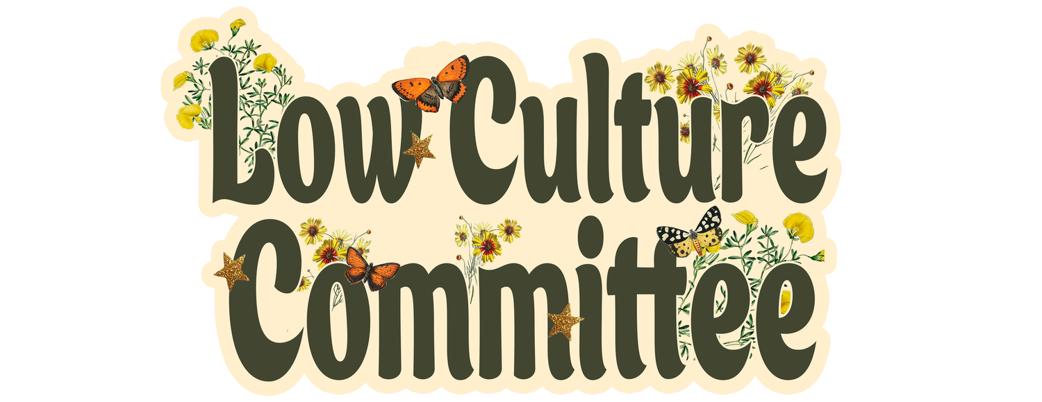 Low Culture Committee