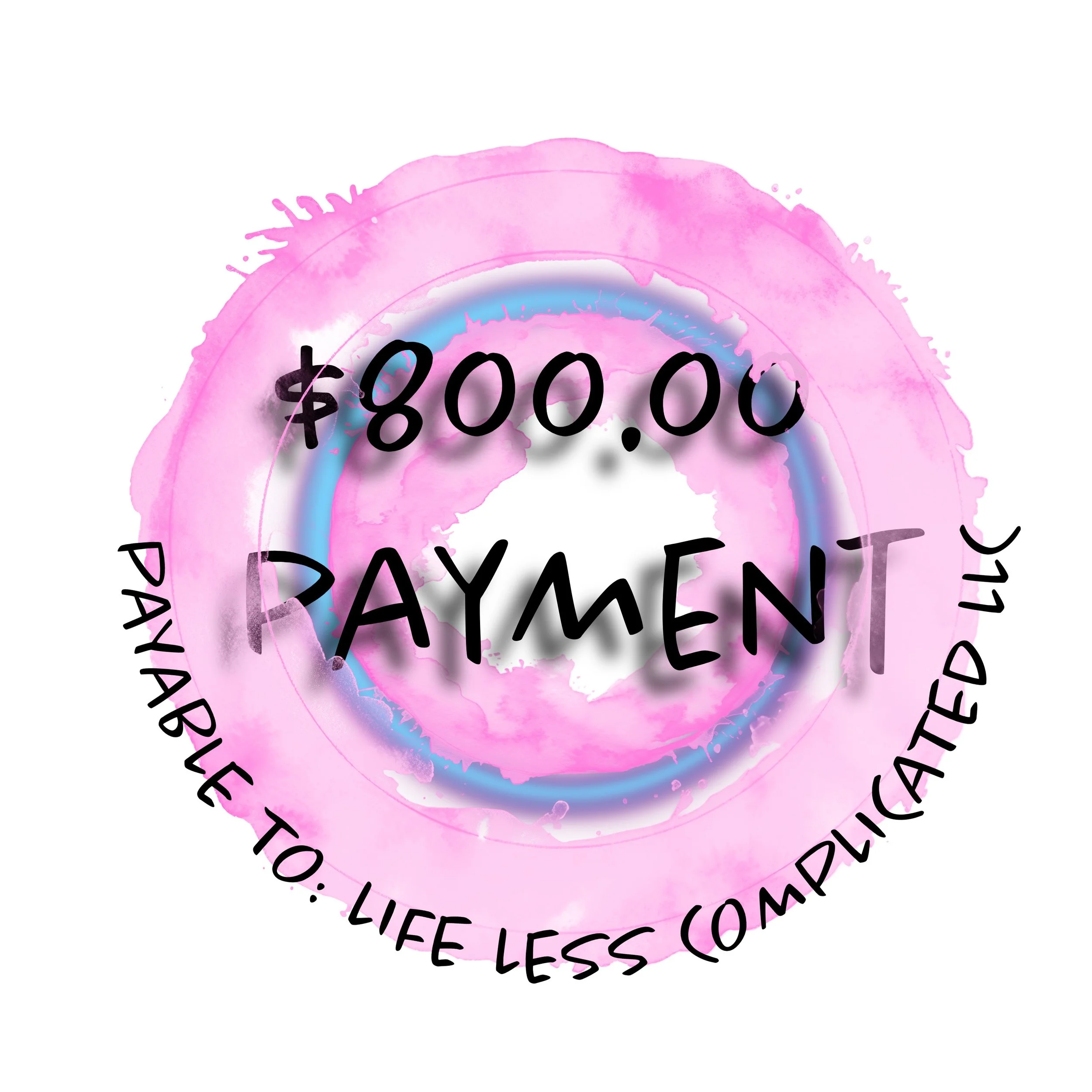 $800 Payment
