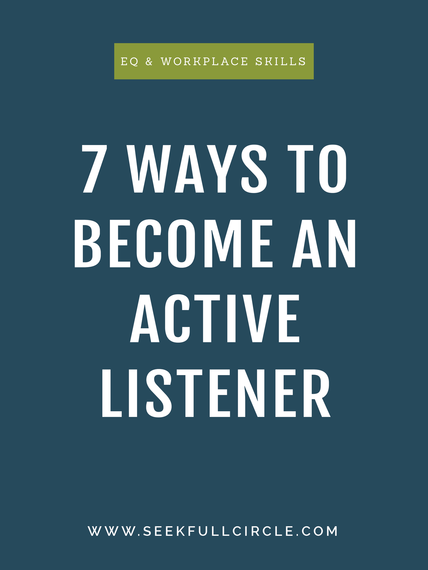 7 Ways to Become an Active Listener