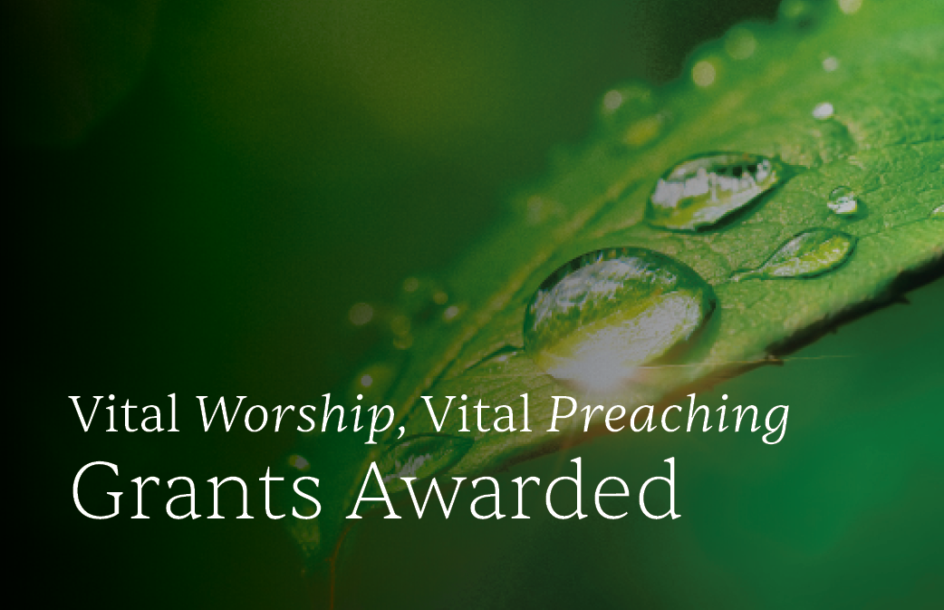 CICW funds dozens of new worship and preaching projects
