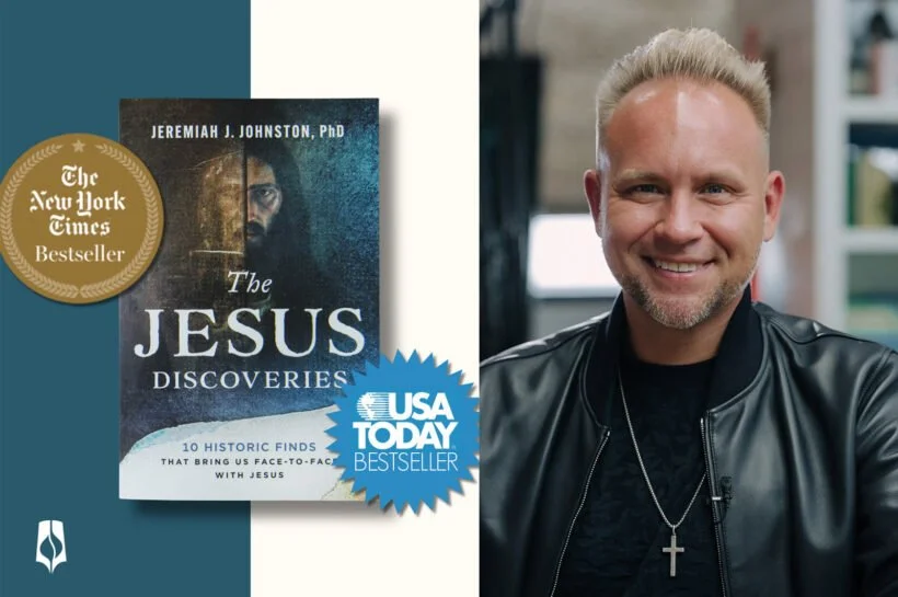 Dr. Jeremiah Johnston’s The Jesus Discoveries hits New York Times and USA TODAY Bestsellers Lists and lands #1 spot on Amazon Books