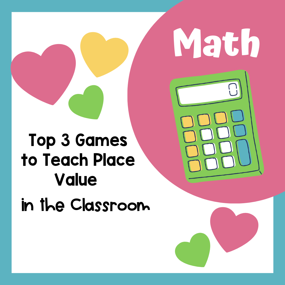 Place Value: Math is Fun: 3 Games to Teach Place Value in the Classroom
