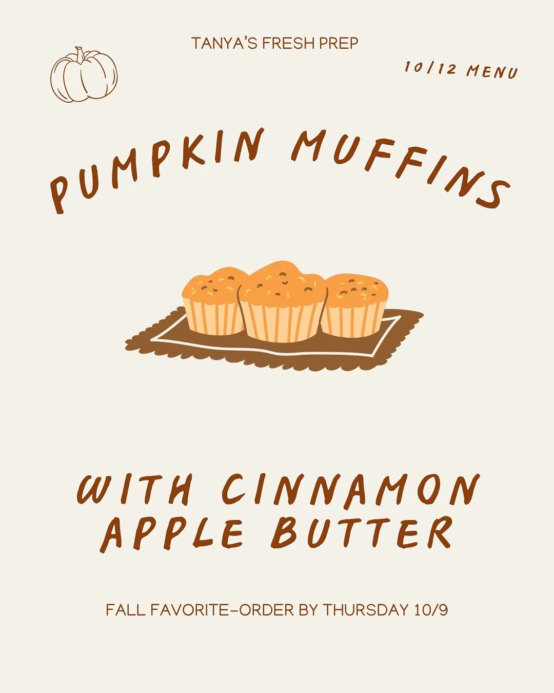 🍁FALL FAVORITES 🍁
⬇️Which one are you reaching for first? 
Pumpkin Muffins with Cinnamon Apple Butter✨
or
Tomato Basil Tortellini Salad✨
👀Can’t decide? Order both breakfast and meals so you don’t have to choose! Head to Tanyasfreshp