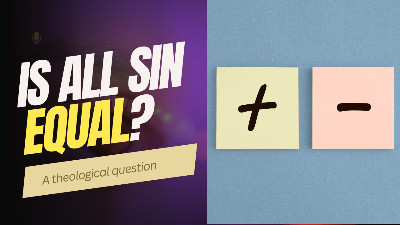 Is All Sin Equal?