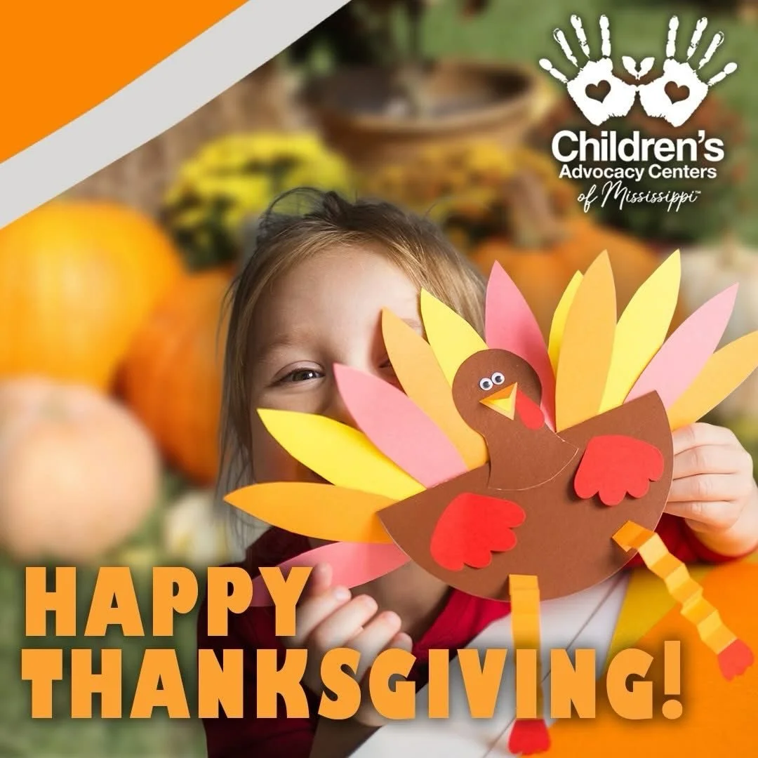 This Thanksgiving, we give thanks for the heroes who make healing possible &mdash; the multidisciplinary teams, advocates, law enforcement, &amp; community members who put children first every day.
Together, we&rsquo;re creating a safer Mississippi f