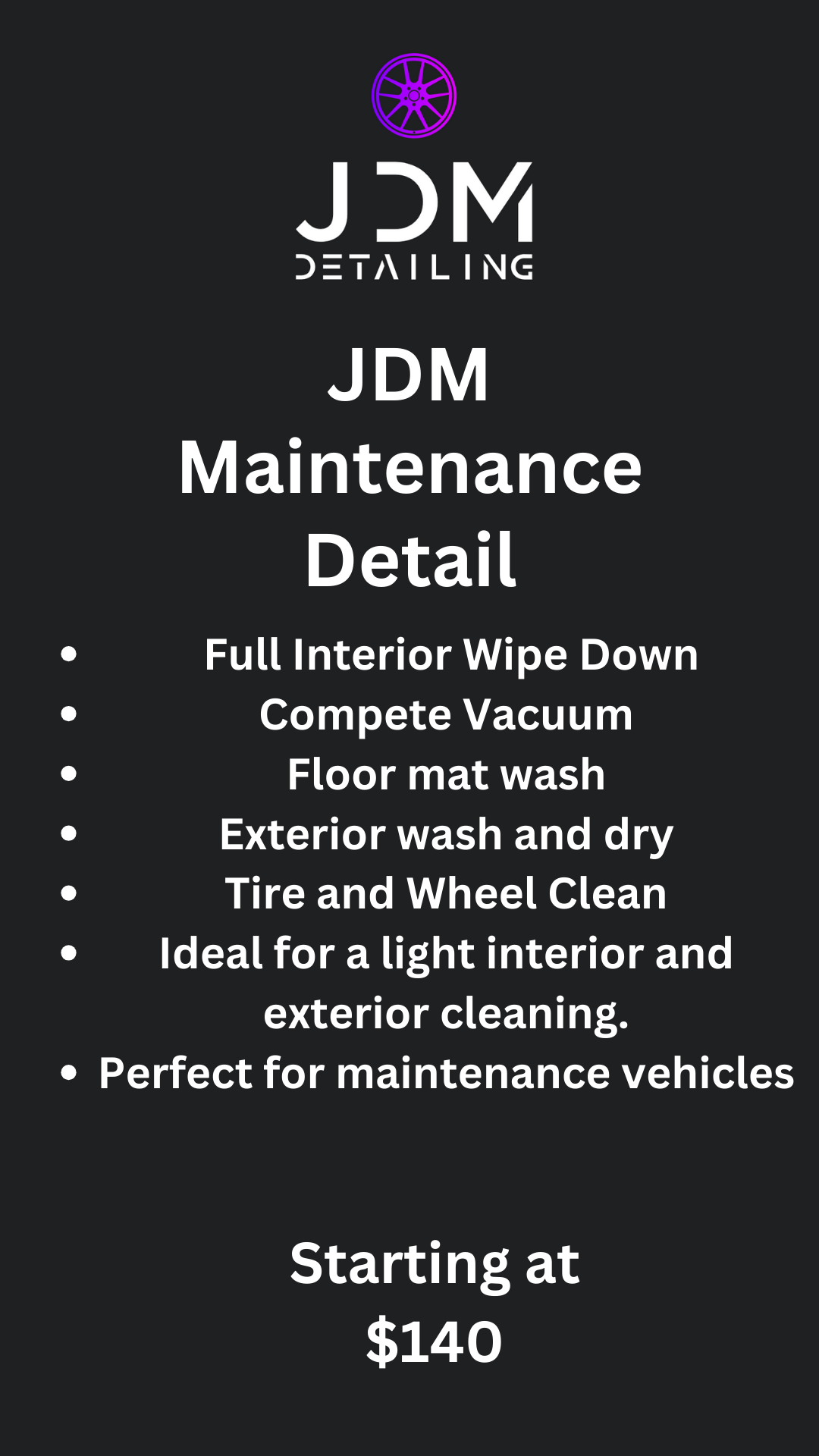 Interior vacuum Window cleaning Trash removal Exterior wash and dry Tire and wheel clean Perfect for those on a budget or with limited time..png