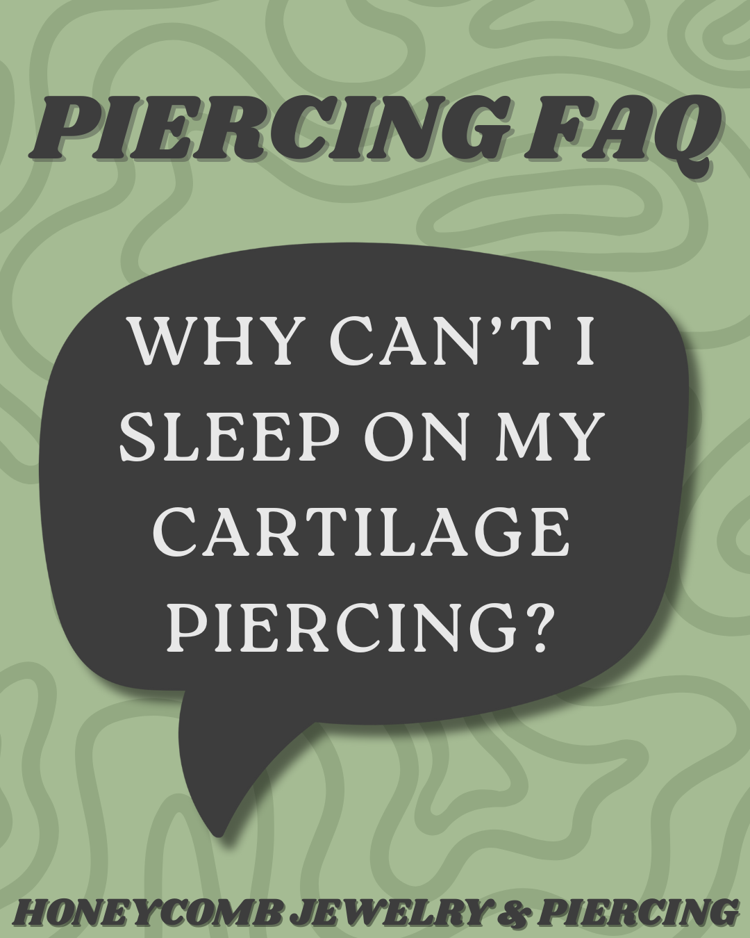 Have you ever had your piercer tell you not to sleep on your piercing without explaining why? Well, we’re here to reveal this mystery! This is more on the technical side of piercing, but it’s important for our clients to understand that the goal for