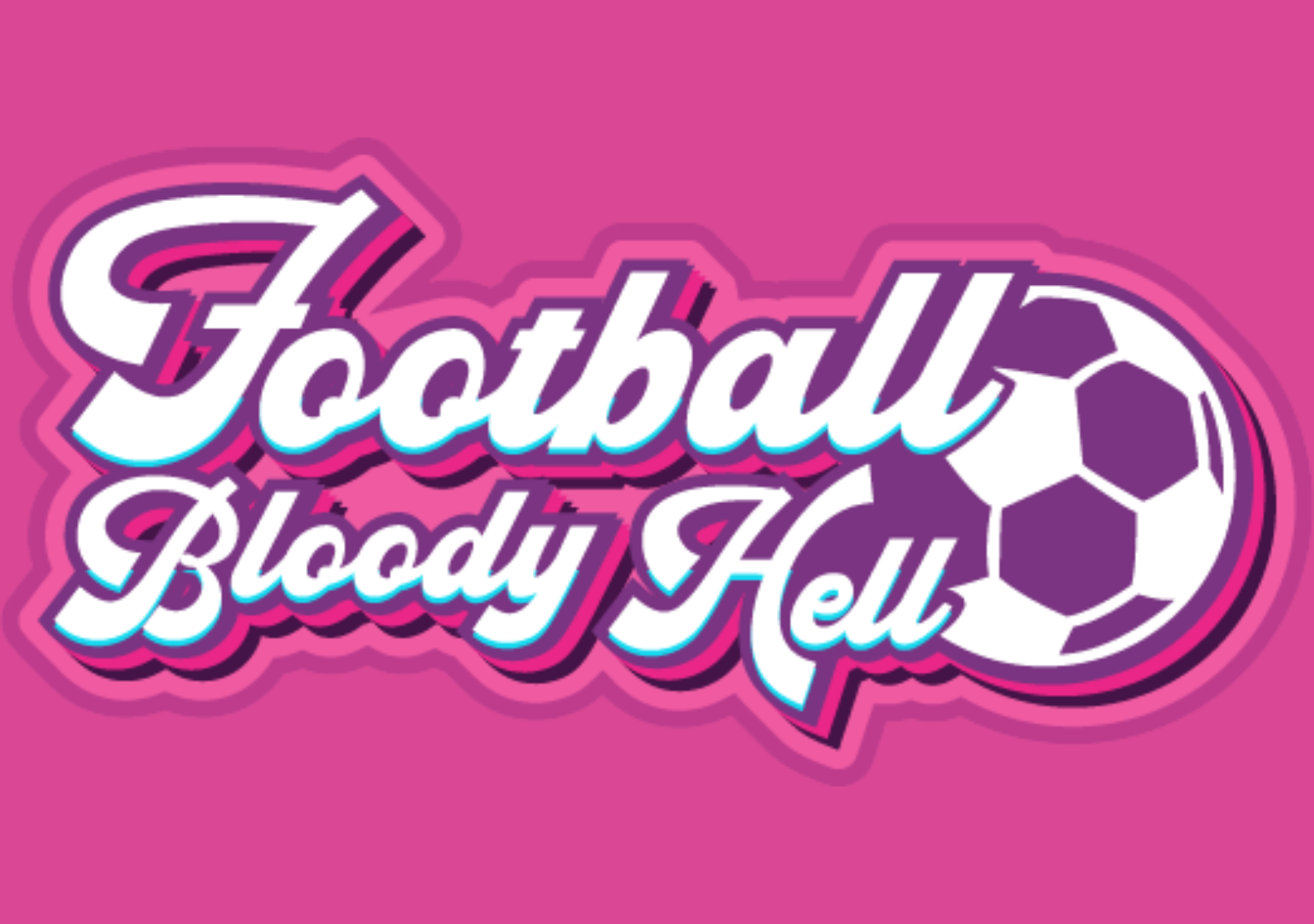 Football Bloody Hell